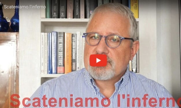 Scateniamo l’inferno