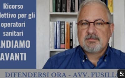 Andiamo avanti con il ricorso collettivo degli operatori sanitari