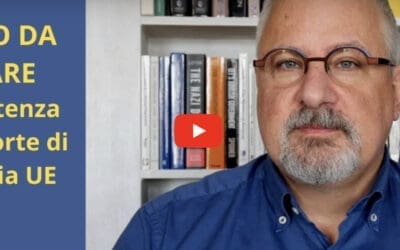 TUTTO DA RIFARE – La sentenza della Corte di Giustizia UE