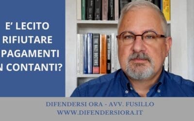 È LECITO RIFIUTARE I PAGAMENTI IN CONTANTI?