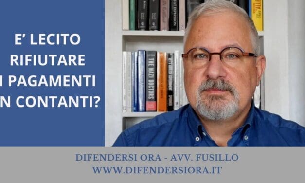 È LECITO RIFIUTARE I PAGAMENTI IN CONTANTI? 
