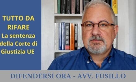 TUTTO DA RIFARE – La sentenza della Corte di Giustizia UE