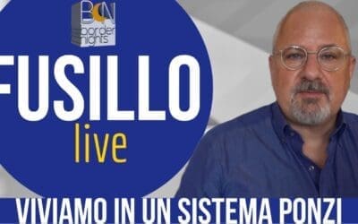 BORDER NIGHTS – VIVIAMO IN UN SISTEMA PONZI – FUSILLO live – Puntata 65 (08-11-2023)